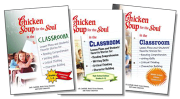 Chicken Soup for the Soul in the Classroom